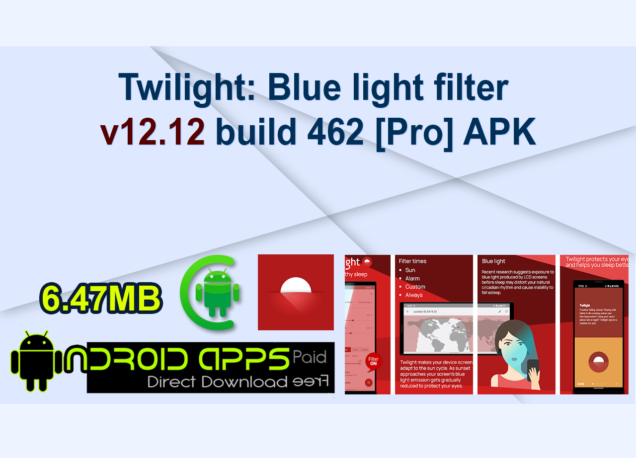 Twilight Blue light filter v12.12 build 462 [Pro] APK