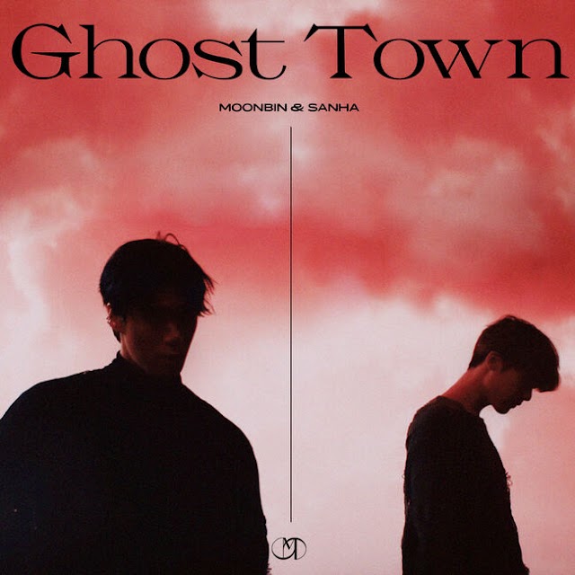MOONBIN & SANHA regresan con Ghost Town