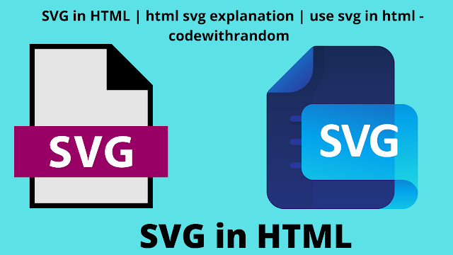 SVG in HTML | html svg explanation | use svg in html - codewithrandom