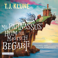 Mr. Parnassus’ Heim für magisch Begabte - T. H. Klune