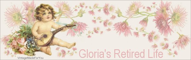 Gloria’s Retired Life