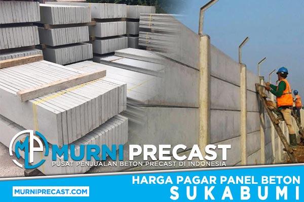 Harga Pagar Panel Beton Sukabumi Murah Terbaru 2024