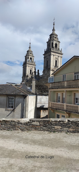 Las torres de la Catedral de Lugo. Camino Primitivo