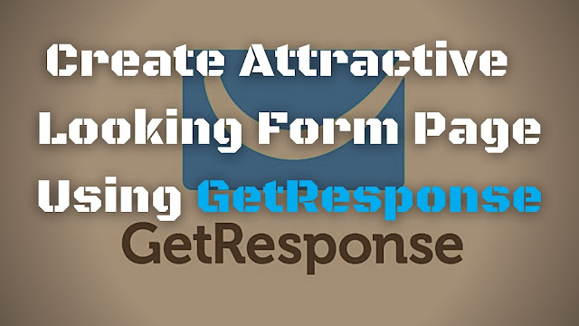 how to create form page in getresponse
