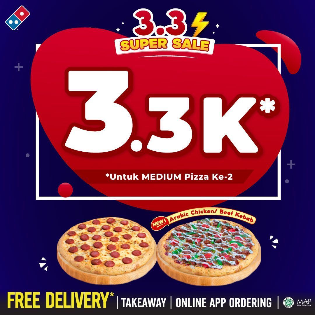 Promo DOMINOS PIZZA 3.3 - Harga Spesial Medium Pizza HANYA Rp 3.300 aja*