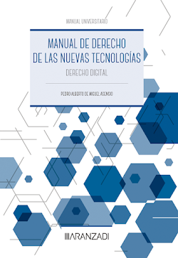 Manual de Derecho de las Nuevas Tecnologías (Derecho Digital) 2023