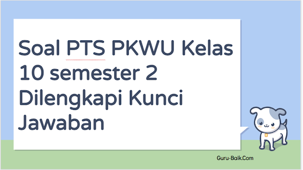 gambar soal PTS PKWU Kelas 10 semester 2
  