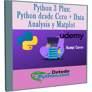 Python 3 Plus Python desde Cero + Data Analysis y Matplot