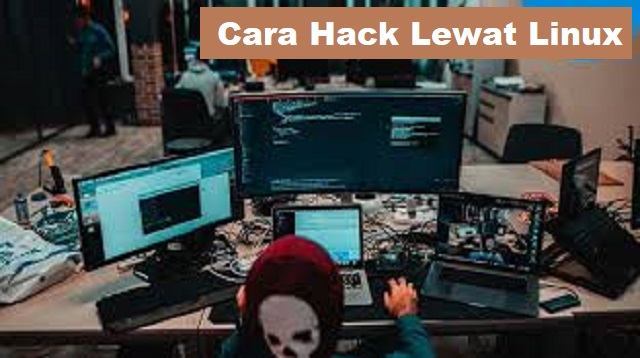 Cara Hack Lewat Linux