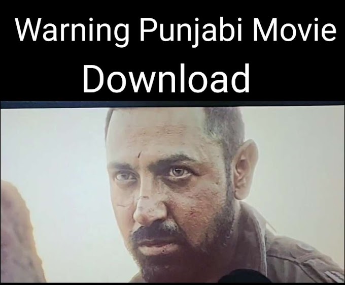 Warning punjabi Movie Download Filmywap online