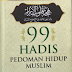99 Hadis Pedoman Hidup Muslim