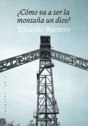 Portada ¿Cómo va a ser la montaña un dios?