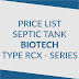Daftar Harga Septic Tank BIOTECH 2022 | Price List Biotech RCX Series