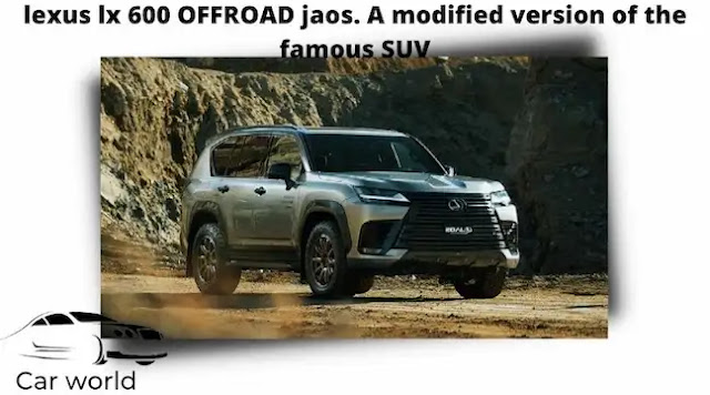 lx 600 OFFROAD jaos. A modified version of the famous SUV