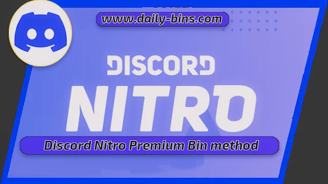 Discord Nitro Premium Bin method 2022