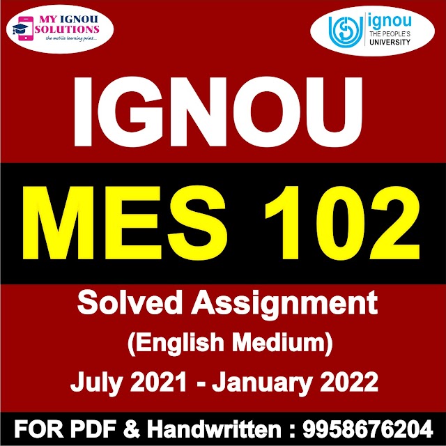 MES 102 Solved Assignment 2021-22