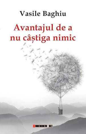 AVANTAJUL DE A NU CÂȘTIGA NIMIC (poeme, Ed. Eikon, 2022). Pentru comenzi click pe copertă!