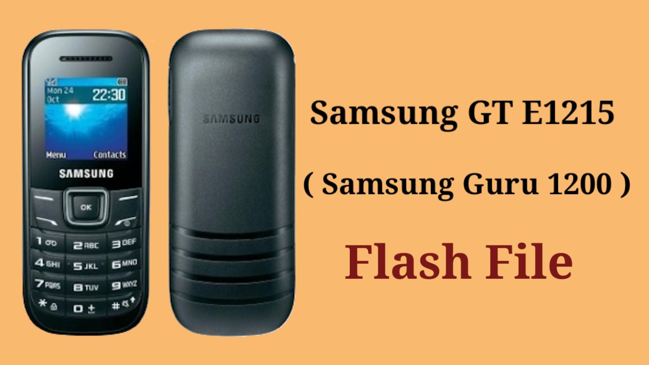 Samsung GT E1215 Flash File