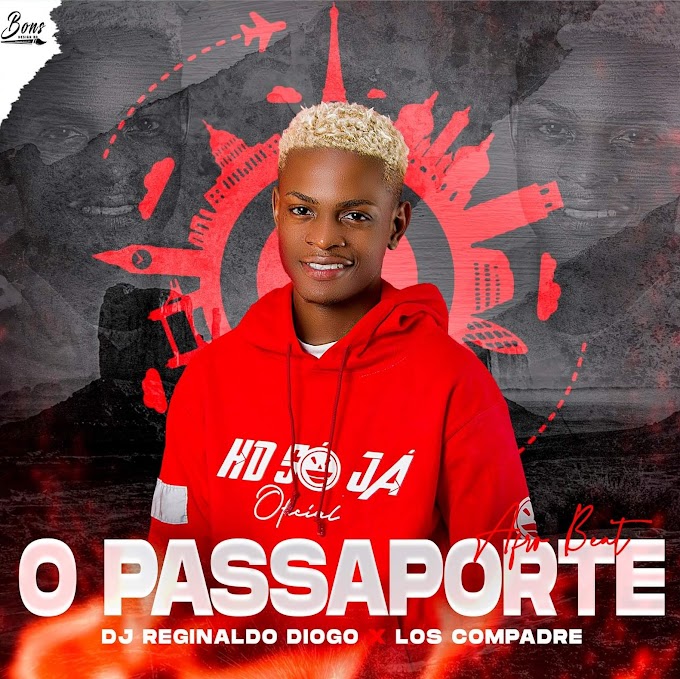 DJ Reginaldo Diogo X Los Compadres - O Passaporte (Afro Beat) [Download]