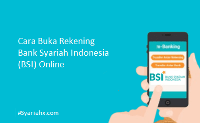 Buka rekening bsi online