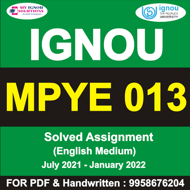 MPYE 013 Solved Assignment 2021-22