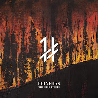 Phinehas – The Fire Itself (2021)