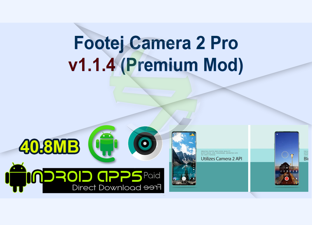 Footej Camera 2 Pro v1.1.4 (Premium Mod)