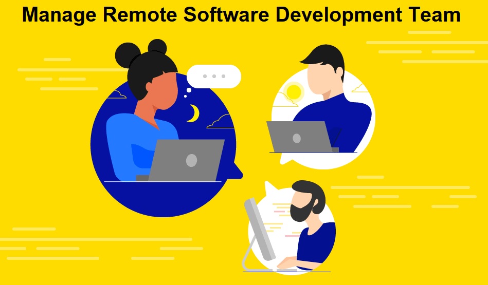 Manage Remote Software Development Team