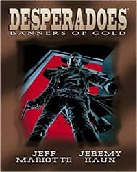 Desperadoes: Banners of Gold