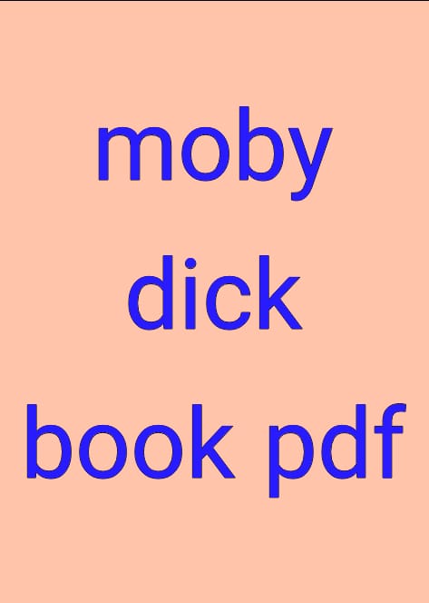 moby dick book pdf, moby dick book pdf download, moby dick book free, the moby dick book pdf download