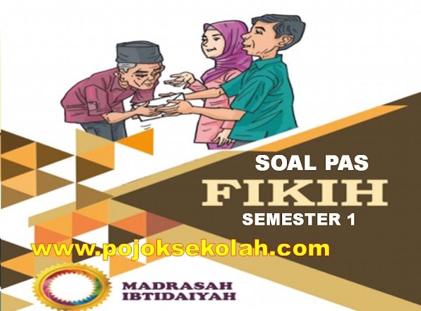 Download Soal PAS Fiqih Semester 1 Kelas 6 SD/MI Sesuai KMA 183 Tahun 2021