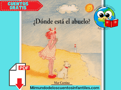 Donde está el abuelo cuento completo