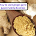 Start Ginger Garlic Paste Business: How to start ginger garlic paste making business