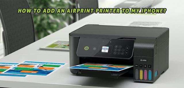 add an AirPrint printer to my iPhone