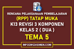 RPP KELAS 2 TEMA 5 KURIKULUM 2013 REVISI 3 KOMPONEN