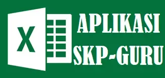 Download Aplikasi Excel SKP Guru Berdasarkan PP Nomor 30 Tahun 2019 dan Permenpan Nomor 8 Tahun 2021