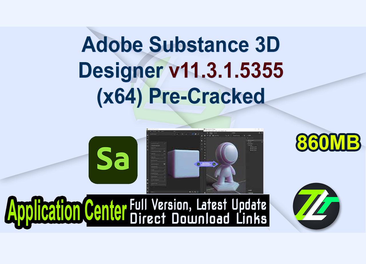 Adobe Substance 3D Designer v11.3.1.5355 (x64) Pre-Cracked