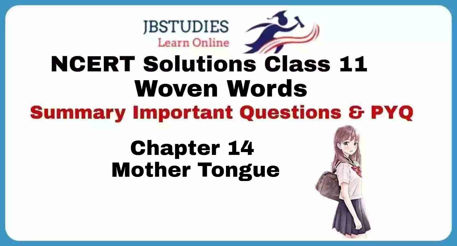 Solutions Class 11 Woven Words (Poetry) Chapter-14 Mother Tongue