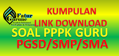 Kumpulan Link Download Soal PPPK Guru PGSD/SMP/SMA