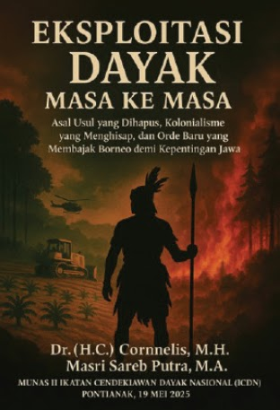 Eksploitasi Dayak Masa ke Masa