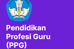 Informasi Seputar PPG Dalam Jabatan : Pengertian, Syarat, Jadwal dan Tata Cara Pendaftaran PPG Tahun 2022