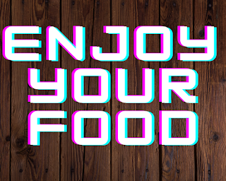 Enjoy Your Food