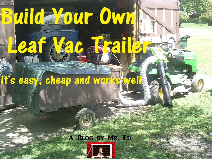 DIY Build A Leaf Vac Trailer