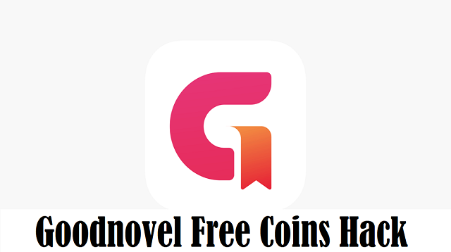 Goodnovel Free Coins Hack