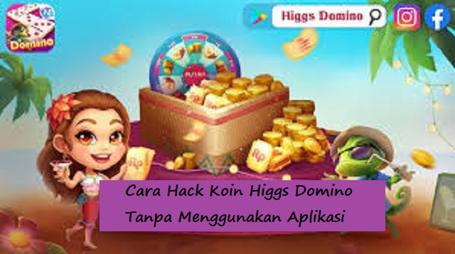 bahwa game Higgs Domino sering kali disebut Cara Hack Koin Higgs Domino Gratis 2022