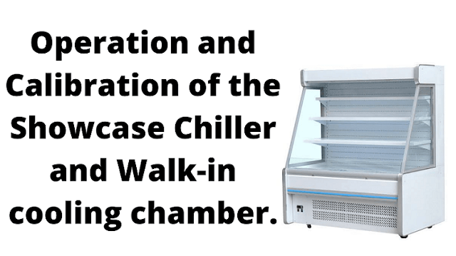 SOP For Operation and Calibration of the Showcase Chiller