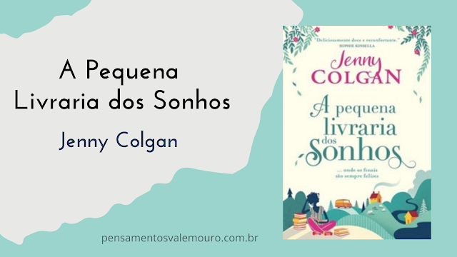 A pequena Livraria dos Sonhos - Janny Colgan, Livros escritos por mulheres, Literatura Feminina