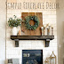 How to Decorate a Fireplace, Simple Fireplace Decorating Tips