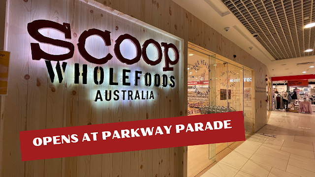 Scoop Wholefoods Australia lands in Parkway Parade