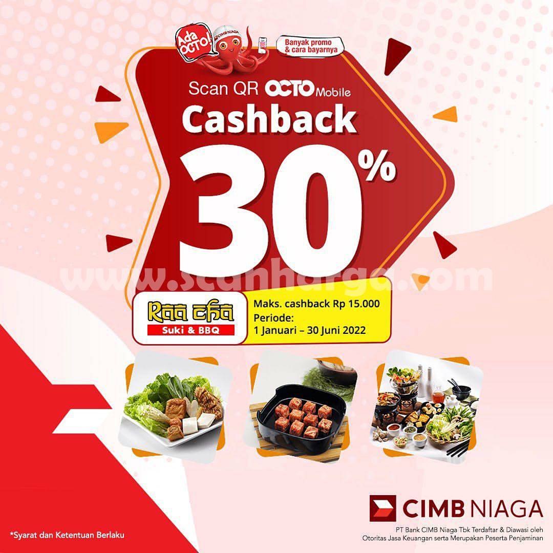 Promo RAA CHA SUKI CASHBACK 30% dengan QR OCTO Mobile CIMB Niaga